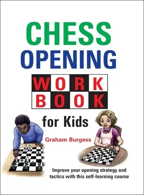 Arbeitsbuch für Schacheröffnungen für Kinder - Chess Opening Workbook for Kids