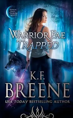 Fae-Kriegerin gefangen - Warrior Fae Trapped