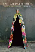Im Namen der Rechte der Frauen: Der Aufstieg des Femonationalismus - In the Name of Women's Rights: The Rise of Femonationalism