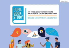 Pupil Book Study - Ein faktengestützter Leitfaden für die Qualitätssicherung des Lehrplans - Pupil Book Study - An evidence-informed guide to help quality assure the curriculum