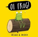 Oi Frosch! Pappbilderbuch - Oi Frog! Board Book