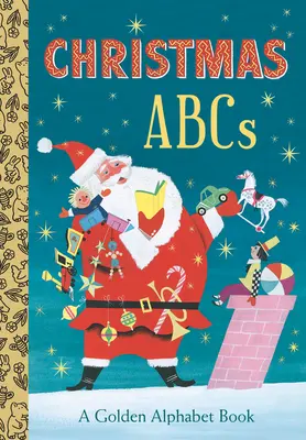 Weihnachts-Abcs: Ein goldenes Alphabetbuch - Christmas Abcs: A Golden Alphabet Book