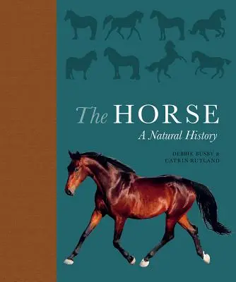 Das Pferd: Eine Naturgeschichte - The Horse: A Natural History