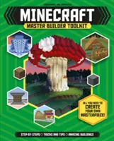 Minecraft Master Builder Toolkit (unabhängig & inoffiziell): Alles, was Sie brauchen, um Ihr eigenes Meisterwerk zu erschaffen! - Minecraft Master Builder Toolkit (Independent & Unofficial): All You Need to Create Your Own Masterpiece!