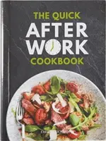 Quick After-Work Cookbook - Von den Herausgebern des Dairy Diary, 80 schnelle Rezepte mit großen sättigenden Aromen, die genau auf den Punkt kommen! - Quick After-Work Cookbook - From the publishers of the Dairy Diary, 80 speedy recipes with big satisfying flavours that just hit the spot!