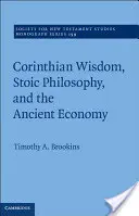 Korinthische Weisheit, stoische Philosophie und die antike Wirtschaft - Corinthian Wisdom, Stoic Philosophy, and the Ancient Economy
