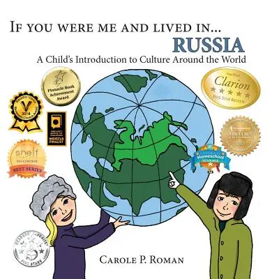 Wenn du ich wärst und leben würdest in... Russland: Eine Einführung für Kinder in die Kultur der Welt - If You Were Me and Lived in... Russia: A Child's Introduction to Culture Around the World