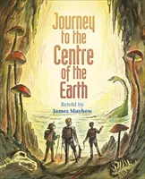 Leseplanet KS2 - Reise zum Mittelpunkt der Erde - Stufe 2: Merkur/Braunes Band - Reading Planet KS2 - Journey to the Centre of the Earth - Level 2: Mercury/Brown band