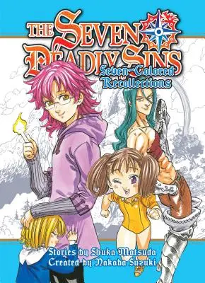 Die sieben tödlichen Sünden: Siebenfarbige Erinnerungen - The Seven Deadly Sins: Seven-Colored Recollections