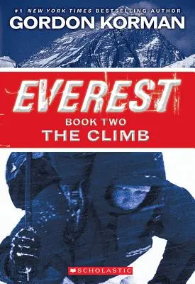 Die Besteigung (Everest, Buch 2) - The Climb (Everest, Book 2)