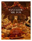 Der fantastische Mr. Fox: Die Entstehung des Kinofilms - Fantastic Mr. Fox: The Making of the Motion Picture