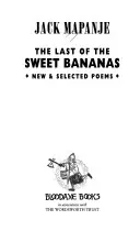 Die letzte der süßen Bananen: Neue und ausgewählte Gedichte - The Last of the Sweet Bananas: New & Selected Poems