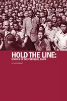 Hold The Line - Echos der Peekskill-Unruhen - Hold The Line - Echoes of the Peekskill Riots