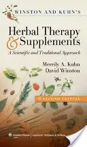 Winston & Kuhn's Herbal Therapy and Supplements: Eine wissenschaftliche und traditionelle Herangehensweise - Winston & Kuhn's Herbal Therapy and Supplements: A Scientific and Traditional Approach