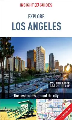 Insight Guides Explore Los Angeles (Reiseführer mit kostenlosem E-Book) - Insight Guides Explore Los Angeles (Travel Guide with Free Ebook)