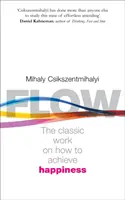 Flow - Die Psychologie des Glücks - Flow - The Psychology of Happiness