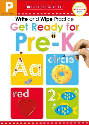 Machen Sie sich bereit für Pre-K Schreib- und Wischübungen: Scholastic Early Learners (Schreiben und Wischen) - Get Ready for Pre-K Write and Wipe Practice: Scholastic Early Learners (Write and Wipe)