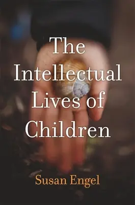 Das intellektuelle Leben der Kinder - The Intellectual Lives of Children