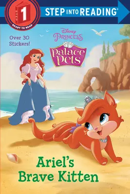 Ariels tapferes Kätzchen (Disney Princess: Palace Pets) - Ariel's Brave Kitten (Disney Princess: Palace Pets)