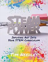 Dampfkraft: Kunst in den Lehrplan einbinden - Steam Power: Infusing Art Into Your Stem Curriculum