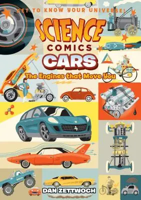 Wissenschaftliche Comics: Autos: Motoren, die dich bewegen - Science Comics: Cars: Engines That Move You