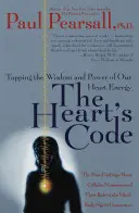 Der Code des Herzens: Die Weisheit und Kraft unserer Herzenergie anzapfen - The Heart's Code: Tapping the Wisdom and Power of Our Heart Energy