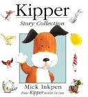 Kipper: Kipper-Geschichten-Sammlung - Kipper: Kipper Story Collection