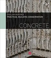 Praktische Bauwerkserhaltung: Beton - Practical Building Conservation: Concrete