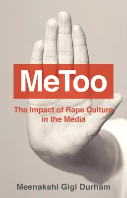 Metoo: Die Auswirkungen der Vergewaltigungskultur in den Medien - Metoo: The Impact of Rape Culture in the Media