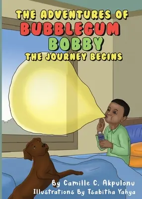 Die Abenteuer von Bubblegum Bobby: Die Reise beginnt - The Adventures of Bubblegum Bobby: The Journey Begins