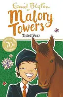 Malory Towers: Drittes Jahr - Buch 3 - Malory Towers: Third Year - Book 3