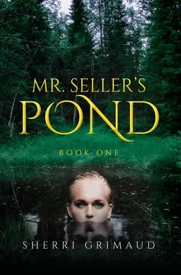 Herr Seller's Teich - Mr. Seller's Pond