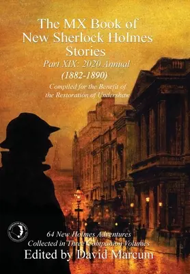 Das MX-Buch der neuen Sherlock-Holmes-Geschichten Teil XIX: 2020 Jahresausgabe (1882-1890) - The MX Book of New Sherlock Holmes Stories Part XIX: 2020 Annual (1882-1890)