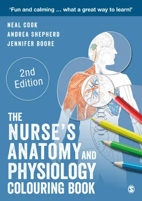 Das Anatomie- und Physiologie-Malbuch der Krankenschwester - The Nurse′s Anatomy and Physiology Colouring Book