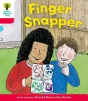 Oxford Reading Tree: Entschlüsseln und Weiterentwickeln A Level 4 - Fingerschnippen (Hunt Roderick (Autor & Serienschöpfer)) - Oxford Reading Tree: Decode and Develop More A Level 4 - Finger Snap (Hunt Roderick (Author & Series Creator))