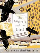 Der Wurm und der Vogel - Worm and the Bird