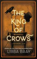 King of Crows - Nummer 4 in der Diviners-Serie - King of Crows - Number 4 in the Diviners series