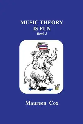 Musiktheorie macht Spaß Buch 2 - Music Theory is Fun Book 2
