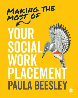 Machen Sie das Beste aus Ihrem Praktikum in der Sozialen Arbeit - Making the Most of Your Social Work Placement