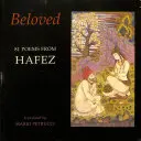 Geliebte: 81 Gedichte von Hafez - Beloved: 81 Poems from Hafez