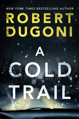 Eine kalte Spur - A Cold Trail