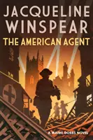 American Agent - Ein fesselnder Krimi aus der Kriegszeit (Winspear Jacqueline (Autor)) - American Agent - A compelling wartime mystery (Winspear Jacqueline (Author))