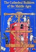 Kathedralenbauer des Mittelalters - Cathedral Builders of the Middle Ages