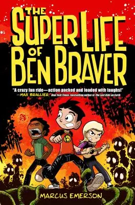 Das Superleben des Ben Braver - The Super Life of Ben Braver