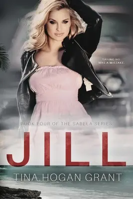 Jill Die Sabela-Reihe Buch Vier - Jill The Sabela Series Book Four