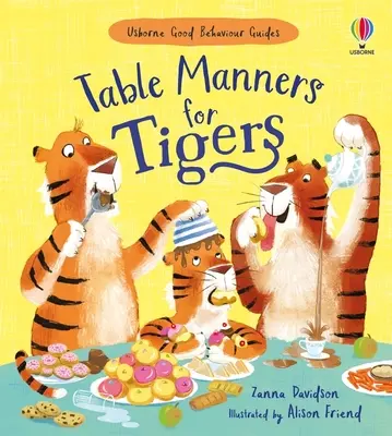 Tischmanieren für Tiger - Table Manners for Tigers