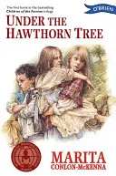 Under the Hawthorn Tree - Kinder der Hungersnot - Under the Hawthorn Tree - Children of the Famine