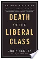 Der Tod der liberalen Klasse - Death of the Liberal Class