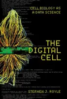 Die digitale Zelle: Zellbiologie als Datenwissenschaft - The Digital Cell: Cell Biology as a Data Science