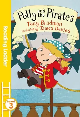 Polly und die Piraten (Leseleiter Stufe 3) - Polly and the Pirates (Reading Ladder Level 3)